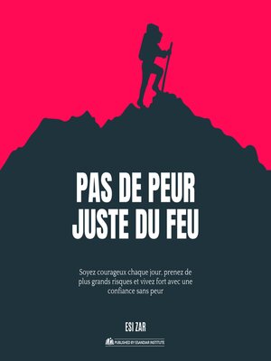 cover image of Pas de peur, juste du feu
